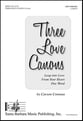 Three Love Canons Cambiata choral sheet music cover